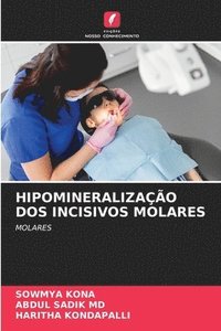 bokomslag Hipomineralizao DOS Incisivos Molares