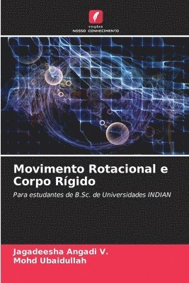 bokomslag Movimento Rotacional e Corpo Rgido