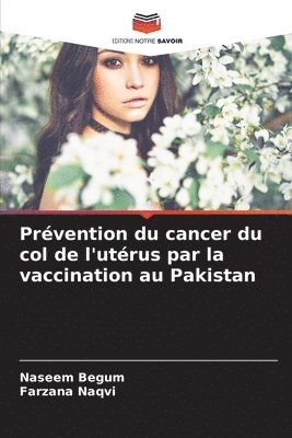 Prvention du cancer du col de l'utrus par la vaccination au Pakistan 1