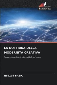 bokomslag La Dottrina Della Modernit Creativa