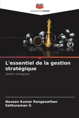 bokomslag L'essentiel de la gestion stratgique