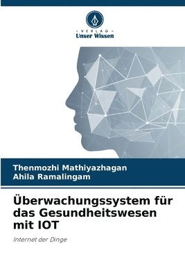 berwachungssystem fr das Gesundheitswesen mit IOT 1