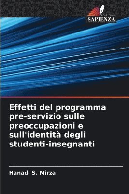 Effetti del programma pre-servizio sulle preoccupazioni e sull'identit degli studenti-insegnanti 1