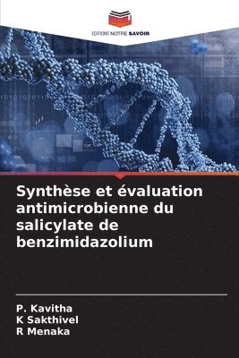 Synthse et valuation antimicrobienne du salicylate de benzimidazolium 1