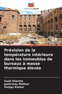 bokomslag Prvision de la temprature intrieure dans les immeubles de bureaux  masse thermique leve