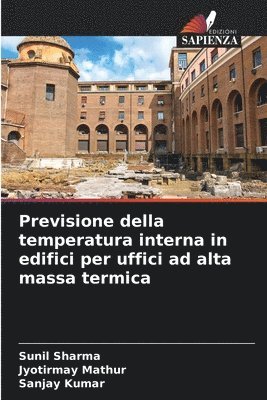 Previsione della temperatura interna in edifici per uffici ad alta massa termica 1