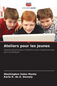 bokomslag Ateliers pour les jeunes