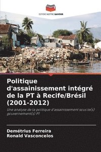 bokomslag Politique d'assainissement intgr de la PT  Recife/Brsil (2001-2012)