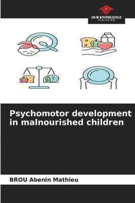 Psychomotor development in malnourished children 1