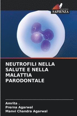 bokomslag Neutrofili Nella Salute E Nella Malattia Parodontale