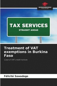 bokomslag Treatment of VAT exemptions in Burkina Faso