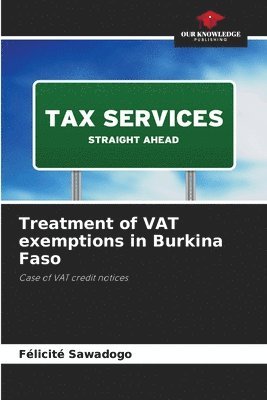 Treatment of VAT exemptions in Burkina Faso 1