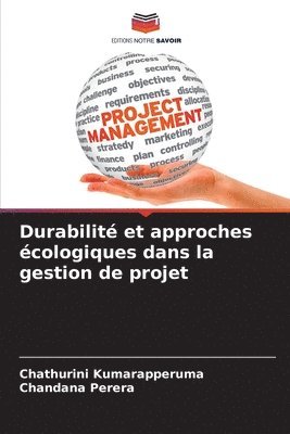 Durabilit et approches cologiques dans la gestion de projet 1