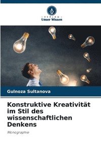 bokomslag Konstruktive Kreativitt im Stil des wissenschaftlichen Denkens