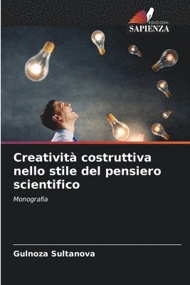 bokomslag Creativit costruttiva nello stile del pensiero scientifico