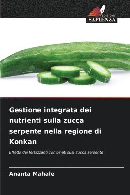 Gestione integrata dei nutrienti sulla zucca serpente nella regione di Konkan 1