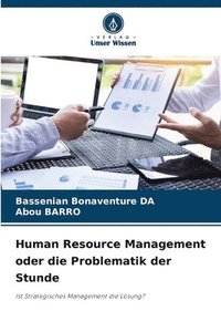 bokomslag Human Resource Management oder die Problematik der Stunde