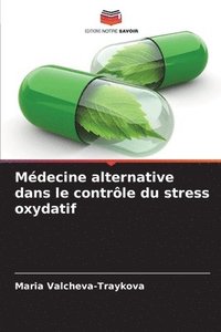 bokomslag Mdecine alternative dans le contrle du stress oxydatif