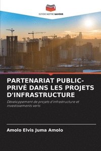 bokomslag Partenariat Public-Priv Dans Les Projets d'Infrastructure