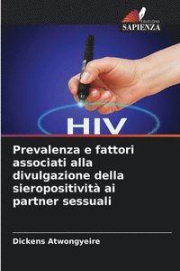 bokomslag Prevalenza e fattori associati alla divulgazione della sieropositivit ai partner sessuali