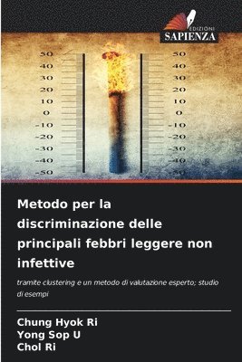 bokomslag Metodo per la discriminazione delle principali febbri leggere non infettive