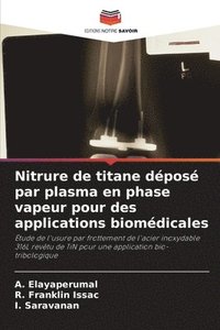 bokomslag Nitrure de titane dpos par plasma en phase vapeur pour des applications biomdicales