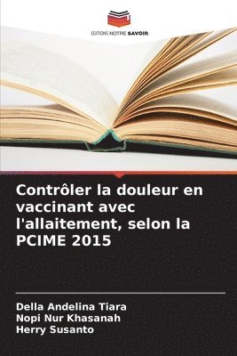 Contrler la douleur en vaccinant avec l'allaitement, selon la PCIME 2015 1