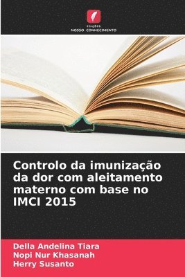 Controlo da imunizao da dor com aleitamento materno com base no IMCI 2015 1