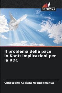 bokomslag Il problema della pace in Kant