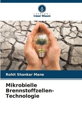 Mikrobielle Brennstoffzellen-Technologie 1