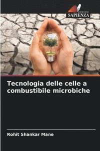 bokomslag Tecnologia delle celle a combustibile microbiche