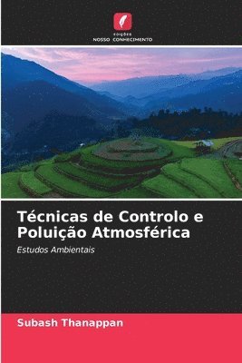 bokomslag Tcnicas de Controlo e Poluio Atmosfrica