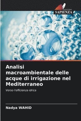 Analisi macroambientale delle acque di irrigazione nel Mediterraneo 1
