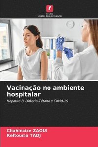 bokomslag Vacinao no ambiente hospitalar