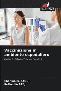 bokomslag Vaccinazione in ambiente ospedaliero