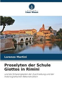 bokomslag Proselyten der Schule Giottos in Rimini