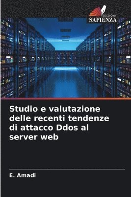 Studio e valutazione delle recenti tendenze di attacco Ddos al server web 1