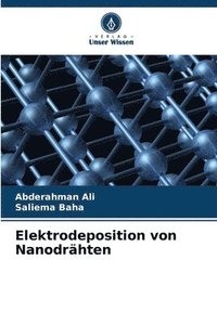 bokomslag Elektrodeposition von Nanodrhten