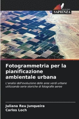 Fotogrammetria per la pianificazione ambientale urbana 1