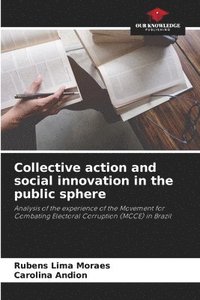 bokomslag Collective action and social innovation in the public sphere