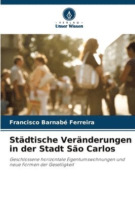 bokomslag Städtische Veränderungen in der Stadt São Carlos