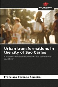bokomslag Urban transformations in the city of So Carlos