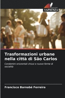 Trasformazioni urbane nella citt di So Carlos 1