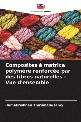 Composites  matrice polymre renforce par des fibres naturelles - Vue d'ensemble 1