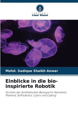 Einblicke in die bio-inspirierte Robotik 1