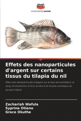 Effets des nanoparticules d'argent sur certains tissus du tilapia du nil 1