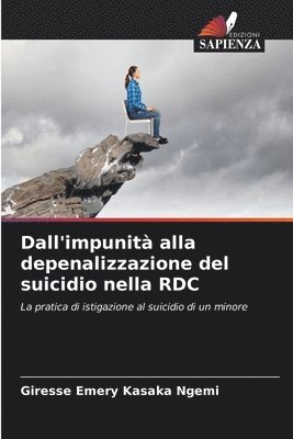 bokomslag Dall'impunit alla depenalizzazione del suicidio nella RDC