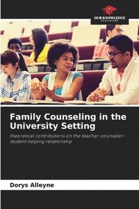 bokomslag Family Counseling in the University Setting