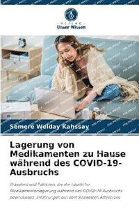 bokomslag Lagerung von Medikamenten zu Hause whrend des COVID-19-Ausbruchs
