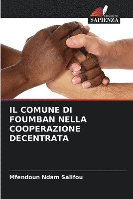 bokomslag Il Comune Di Foumban Nella Cooperazione Decentrata